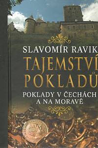 102712. Ravik, Slavomír [= Pejčoch, Slavomír] – Tajemství pokladů, Poklady v Čechách a na Moravě