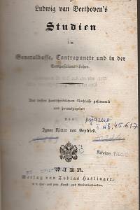 Beethoven, Ludwig van / Seyfried, Ignaz Ritter von – Ludwig van Beethoven's Studien im Generabasse, Contrapuncte und in der Compositions-Lehre. 