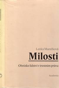 65053. Marečková, Lenka – Milosti : ohnisko lidství v trestním právu