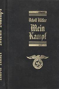 99369. Hitler, Adolf – Můj boj od Adolfa Hitlera (Mein Kampf)