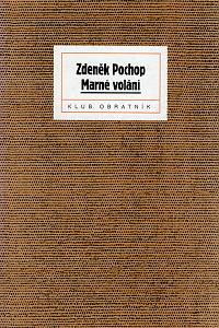 99405. Pochop, Zdeněk – Marné volání