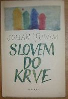 38783. Tuwim, Julian – Slovem do krve, Výbor básní z let 1914-1939