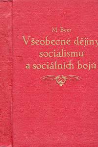 21982. Beer, Max – Všeobecné dějiny socialismu a sociálních bojů