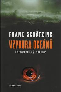 102976. Schätzing, Frank – Vzpoura oceánů 