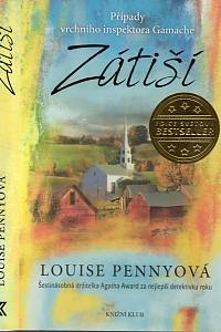 99888. Pennyová, Louise – Zátiší, Případy vrchního inspektora Gamache
