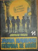 39308. Foglar, Jaroslav – Záhada hlavolamu / Stínadla se bouří