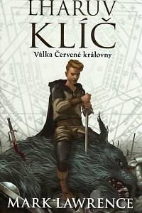 110224. Lawrence, Mark – Válka Červené královny II. - Lhářův klíč