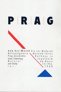 103917. Nationalgalerie Prag, Die Geschichte einer Sammlung, Von der Gotik bis zur klassischen Moderne, (Ingelheim am Rhein, 1. Mai bis 14. Juni 1988)