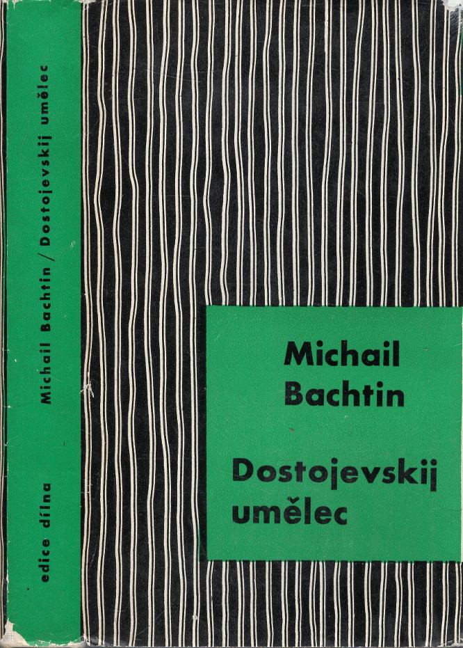Bachtin, Michail Michajlovič – Dostojevskij umělec