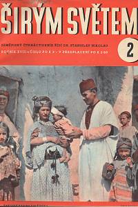 57040. Širým světem : zeměpisný měsíčník, Ročník XVIII. (1941)