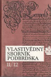32436. Vlastivědný sborník Podbrdska 11-12+přílohy (1977)
